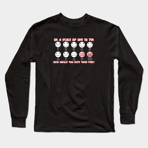 Rate Your Pain? Long Sleeve T-Shirt by Basilisk